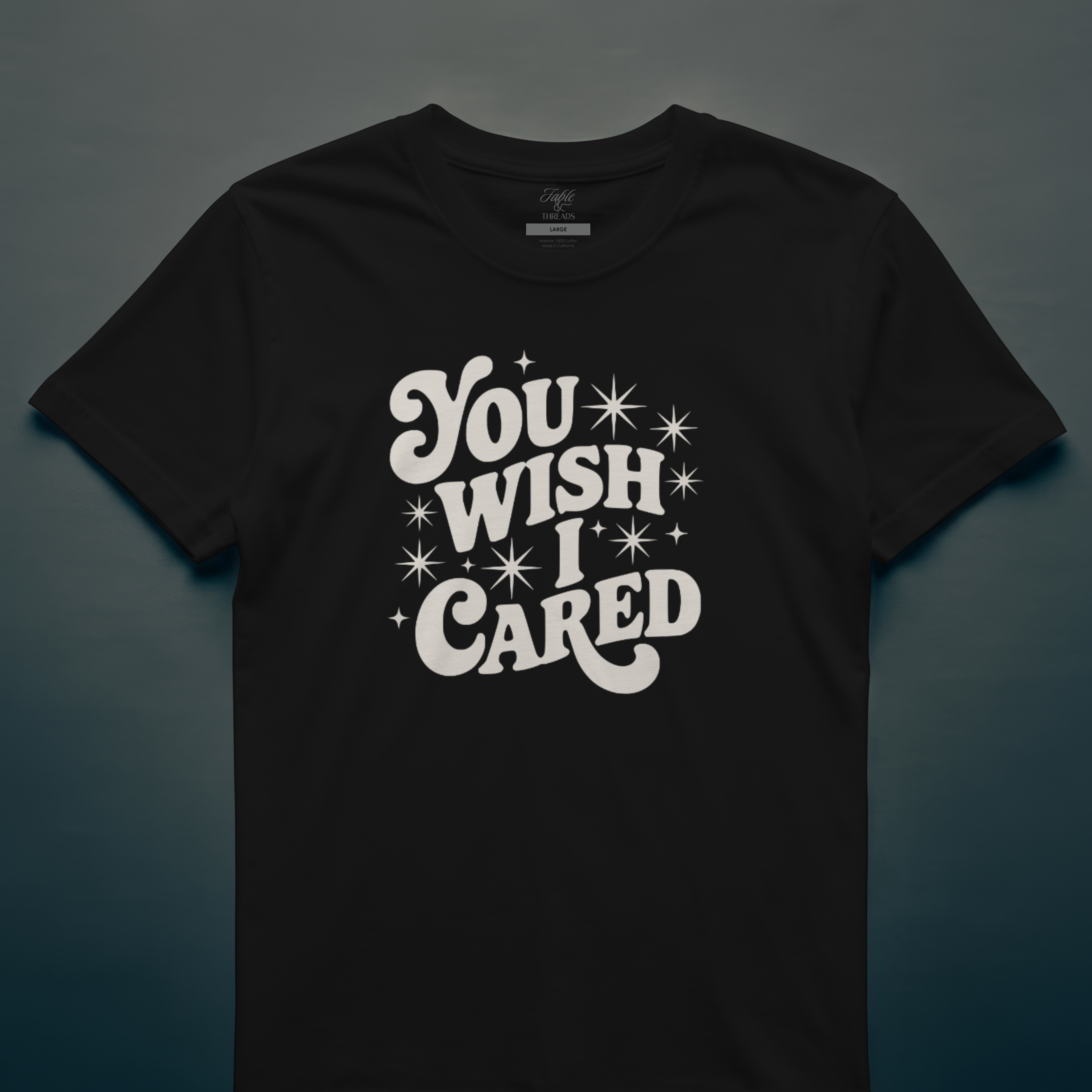 You Wish I Cared