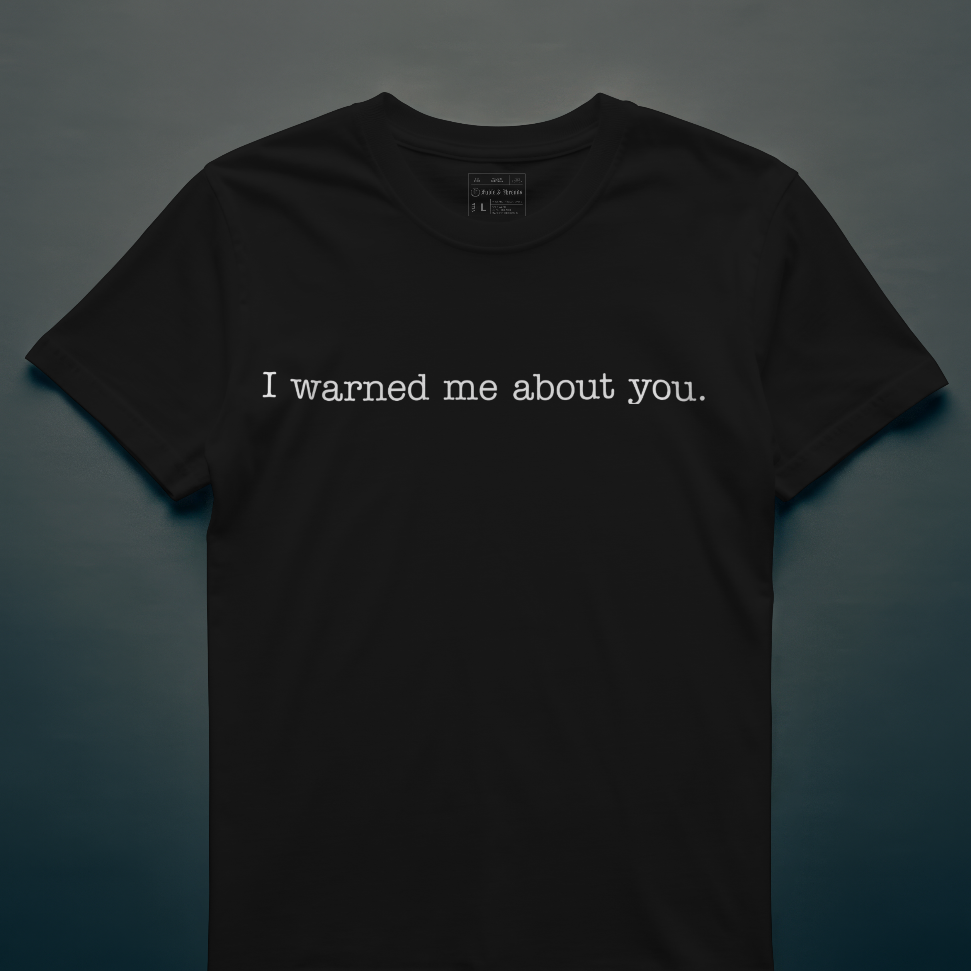 I Warned Me About You